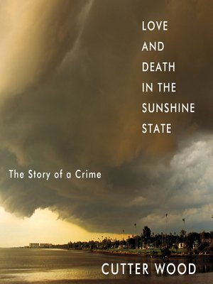 cover image of Love and Death in the Sunshine State